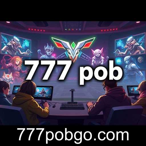 The Rising Influence of 777pob in Online Gaming